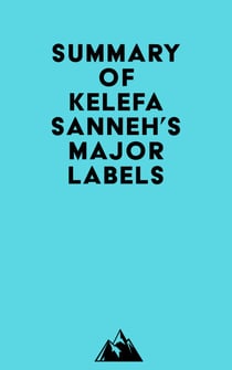 Summary of Kelefa Sanneh's Major Labels