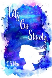 Let's Go Slowly - Second Chances, #1
