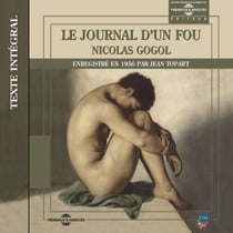 Le journal d'un fou - Texte intégral enregistré en 1956