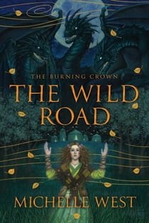 The Wild Road - The Burning Crown, #2