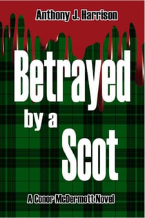 Betrayed by a Scot - Conor McDermott Novels, #2