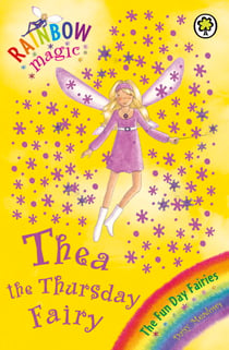 Thea The Thursday Fairy - The Fun Day Fairies Book 4