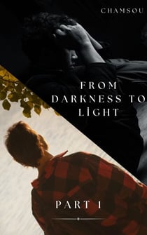 From Darkness to Light – Part 1 - From Darkness to Light, #1