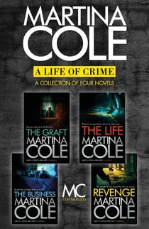 A Life of Crime - The Graft, The Business, The Life, Revenge