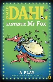 Fantastic Mr Fox - Plays for Children