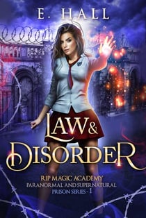Law and Disorder - RIP Magic Academy Paranormal Romance Series, #1