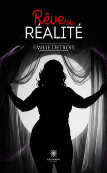 Rêve ou réalité