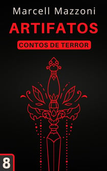 Artefatos - Contos De Terror, #8