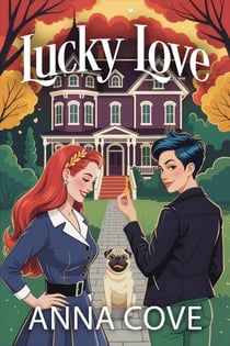 Lucky Love - Sapphic Smithie, #3
