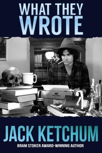 What They Wrote: In Praise of Dark Fiction