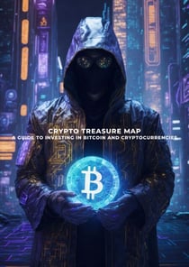 Crypto Treasure Map: A Guide To Investing In Bitcoin And Cryptocurrencies