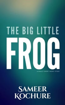 The Big Little Frog - Mental Health & Romance Sci-Fi Tinyverse