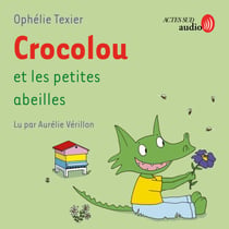 Crocolou et les petites abeilles
