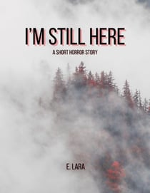 I'm Still Here