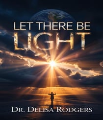 Let There Be Light