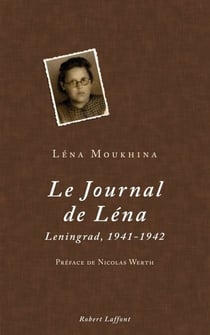 Journal de Léna Moukhina - Leningrad, 1941-1942