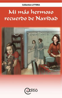 Mi más hermoso recuerdo de Navidad - Navidad