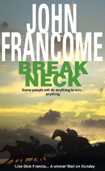 Break Neck - An action-packed racing thriller