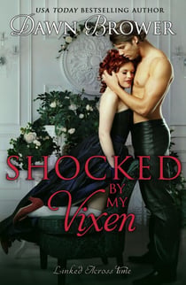 Shocked by My Vixen - Linked Across Time, #14