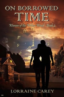 On Borrowed Time - Women of the Willow Wood, #2