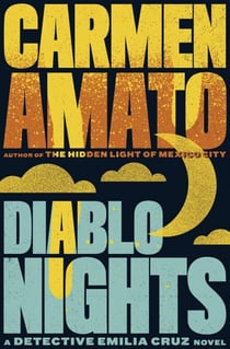 Diablo Nights - Detective Emilia Cruz, #3
