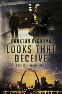 Looks that Deceive - MedAir Series, #1