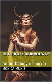The She Wolf & The Homeless Boy