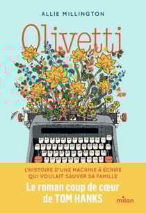 Olivetti - Un garçon, une machine à écrire, et les histoires qui les lient.