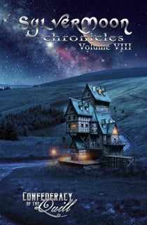 SylverMoon Chronicles Vol VIII - SylverMoon Chronicles, #8