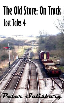 On Track (The Old Store Lost Tales: 4) - The Old Store, #5