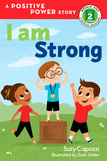 I Am Strong - A Positive Power Story