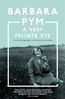 A Very Private Eye - The acclaimed memoir of the classic comic author, beloved of Richard Osman and Jilly Cooper