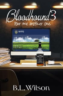 Bloodhound3, Pour Me Another One