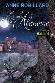 Les ailes d'Alexanne - Adriel