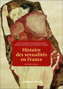 Histoire des sexualités en France - XIXe-XXIe siècle