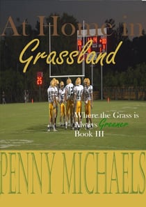 At Home in Grassland (Where the Grass is Always Greener Book III)