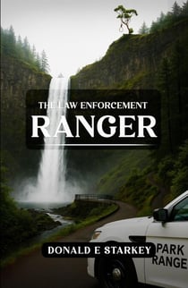 The Law Enforcement Ranger