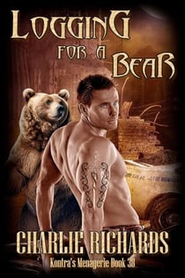 Logging For A Bear - Kontra's Menagerie, #38