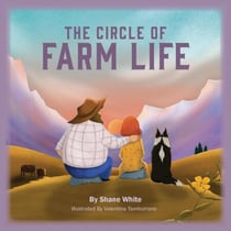 The Circle of Farm Life