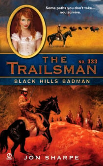 The Trailsman #333 - Black Hills Badman