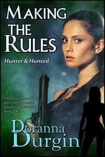 Making the Rules - Hunter & Hunted, #4