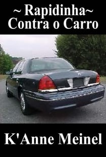 Rapidinha: Contra o Carro - Rapidinha