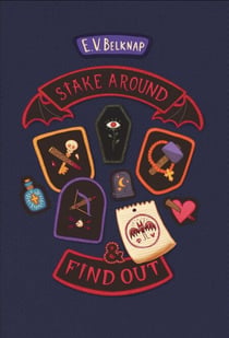 Stake Around and Find Out