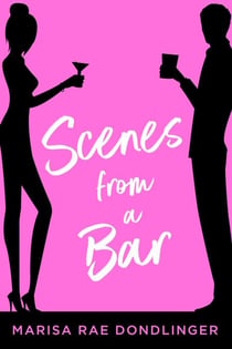 Scenes From a Bar