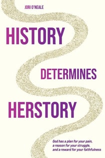History Determines Herstory - 2nd Edition - 2ND EDITION