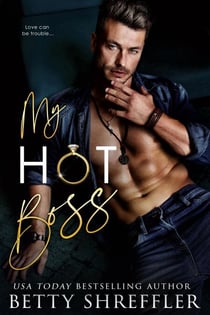 My Hot Boss - Healed Hearts Romances, #3