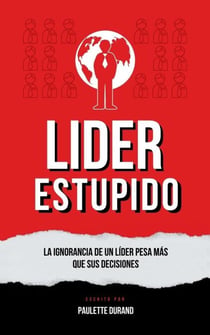 Lider Estupido - Deep Leadership, #1
