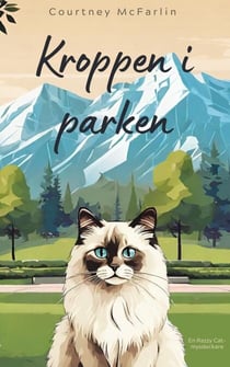Kroppen i parken - En Razzy Cat-mysdeckare, #1
