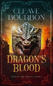Dragon's Blood - War of the Oracle, #1