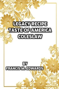 Legacy Recipe Taste of America Coleslaw